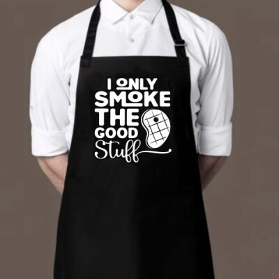 I ONLY SMOKE THE GOOD STUFF Thumbnail