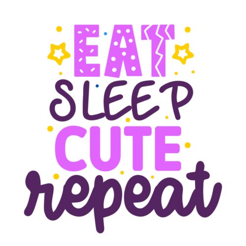 EAT - SLEEP - CUTE - REPEAT Thumbnail