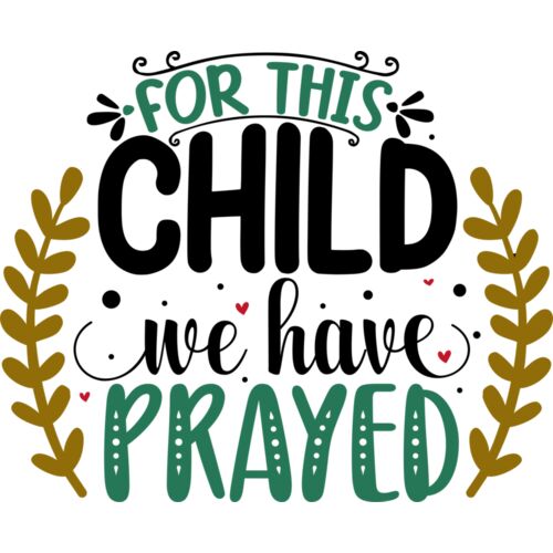 FOR THIS CHILD WE HAVE PRAYED Thumbnail