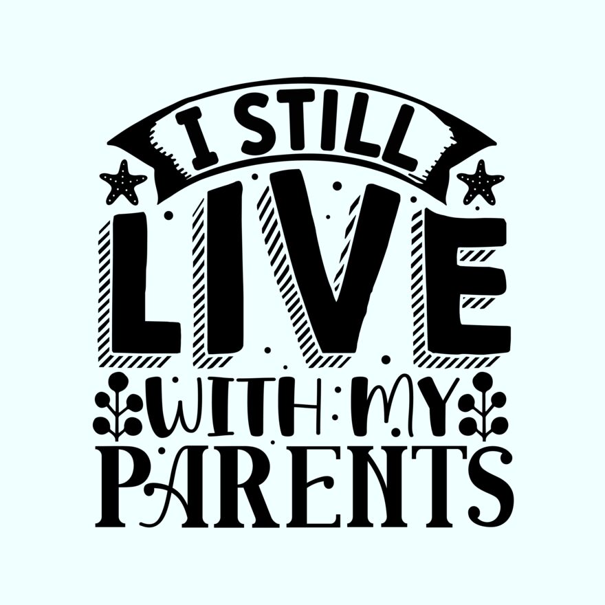 I STILL LIVE WITH MY PARENTS Thumbnail