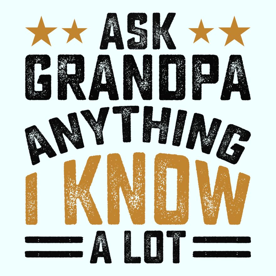 ASK GRANDPA ANYTHING - I KNOW A LOT Thumbnail