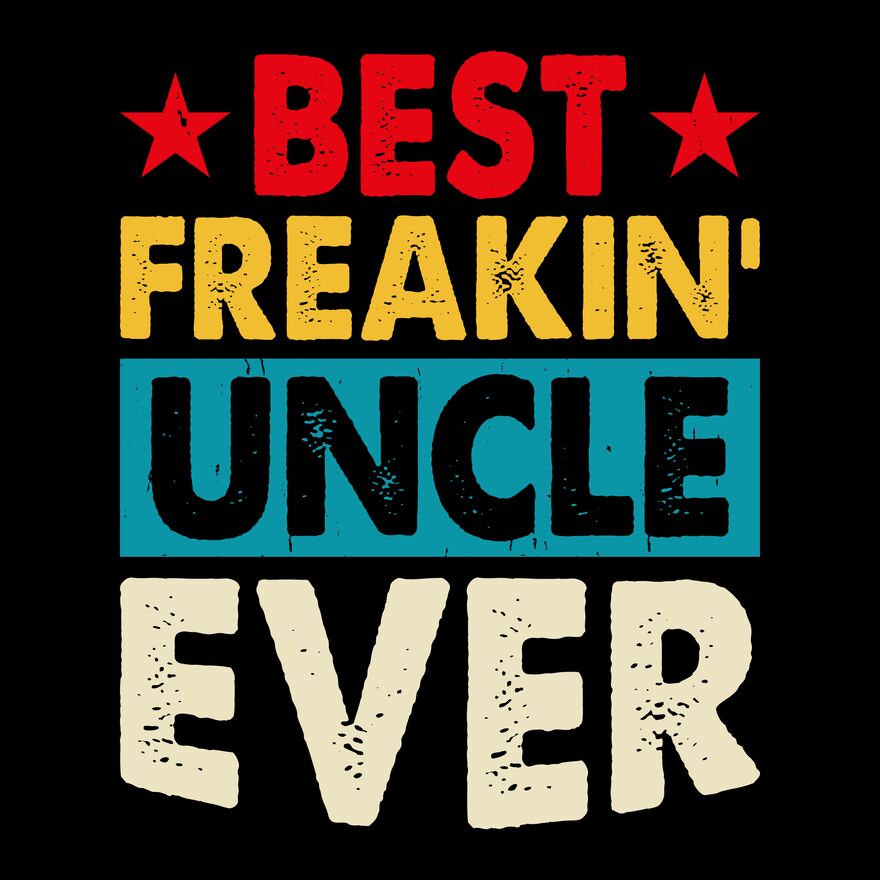 BEST FREAKIN UNCLE EVER Thumbnail