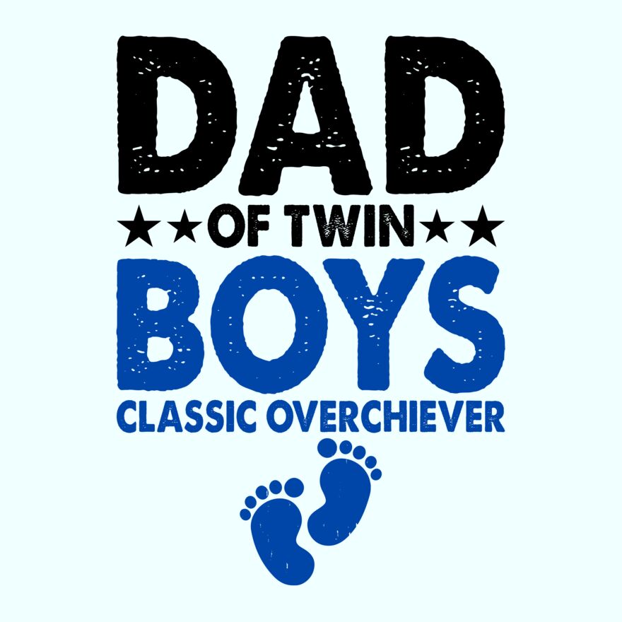 DAD OF TWIN BOYS Thumbnail