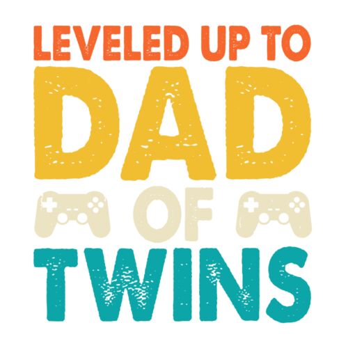 LEVEL UP TO DAD OF TWINS Thumbnail