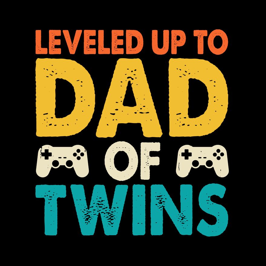 LEVEL UP TO DAD OF TWINS Thumbnail