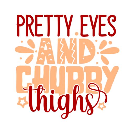 PRETTY EYES AND CHUBBY THIGHS Thumbnail