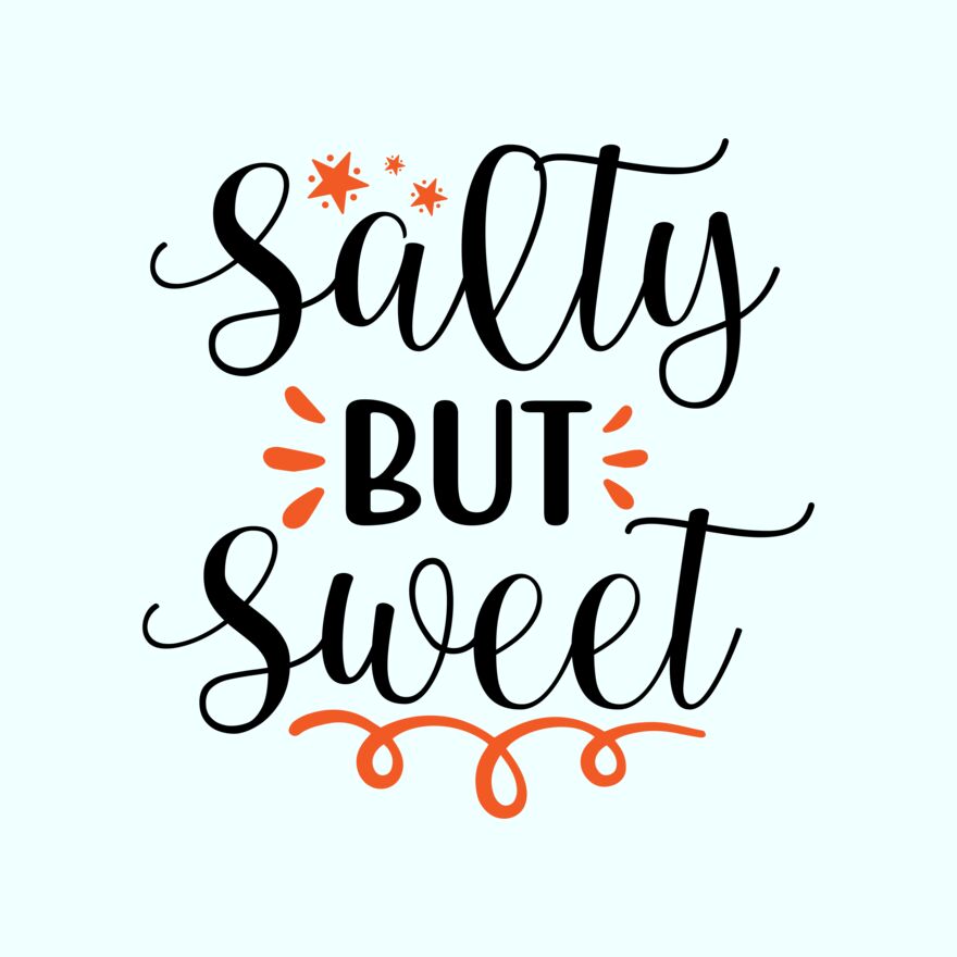 SALTY BUT SWEET Thumbnail