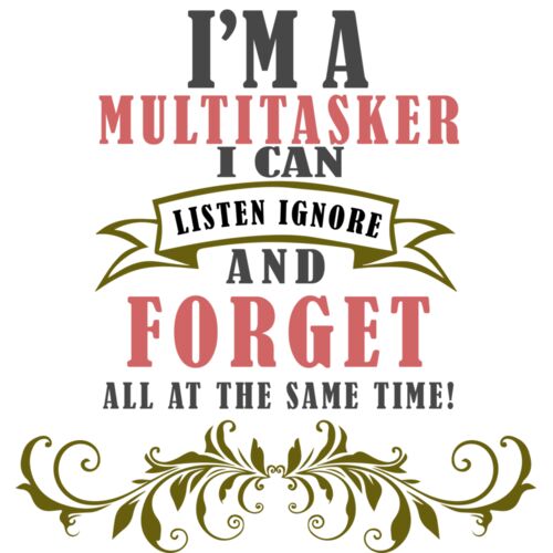 I'M A MULTI TASKER Thumbnail