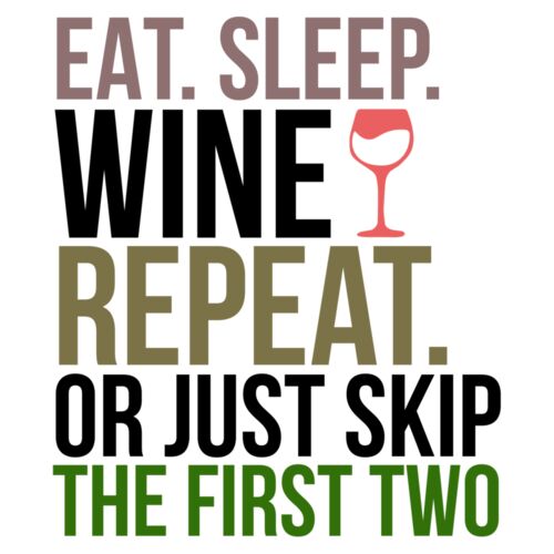 EAT SLEEP WINE - REPEAT Thumbnail