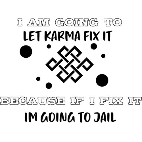 I'M GOING TO LET KARMA FIX IT Thumbnail