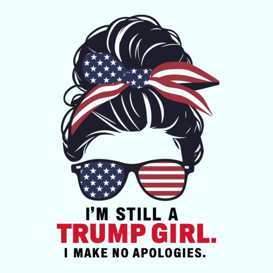 I'M STILL A TRUMP GIRL Thumbnail