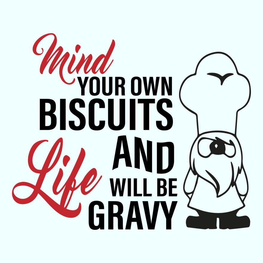 MIND YOUR OWN BISCUITS Thumbnail