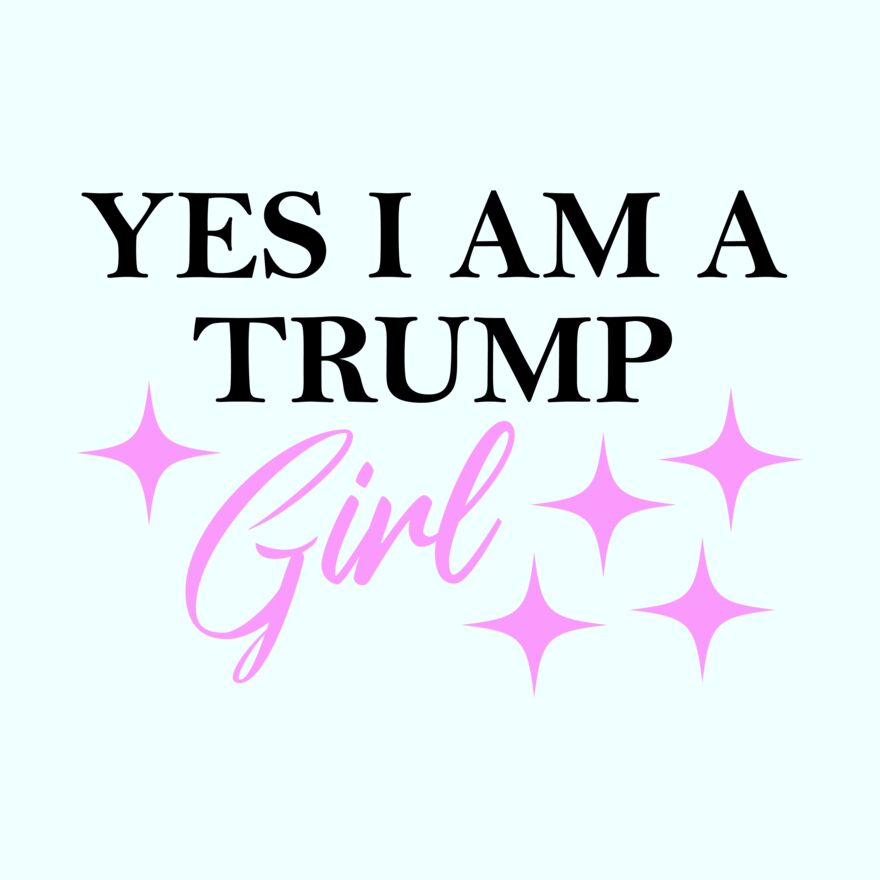 YES I'M A TRUMP GIRL Thumbnail
