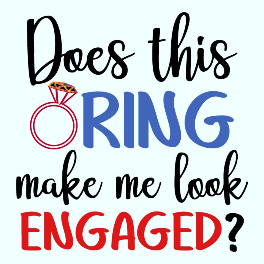DOES THIS RING MAKE ME LOOK ENGAGED Thumbnail
