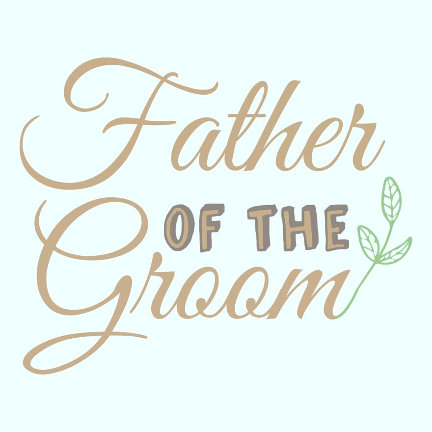 FATHER OF THE GROOM Thumbnail
