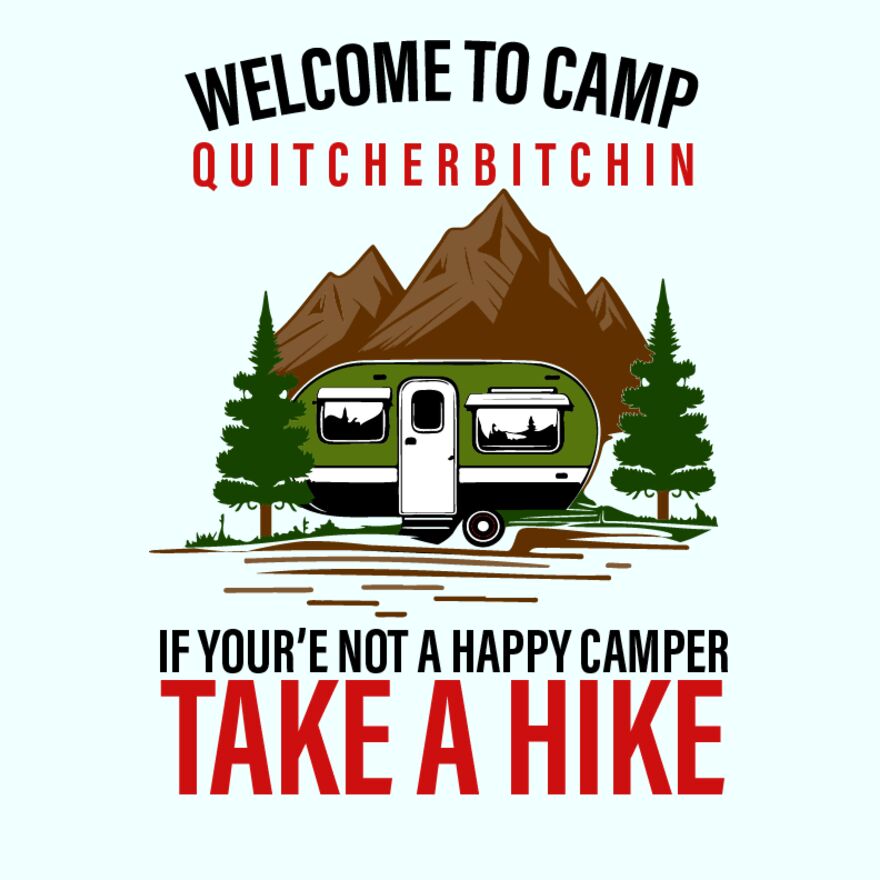 Welcome to Camp Quit Bitching Thumbnail
