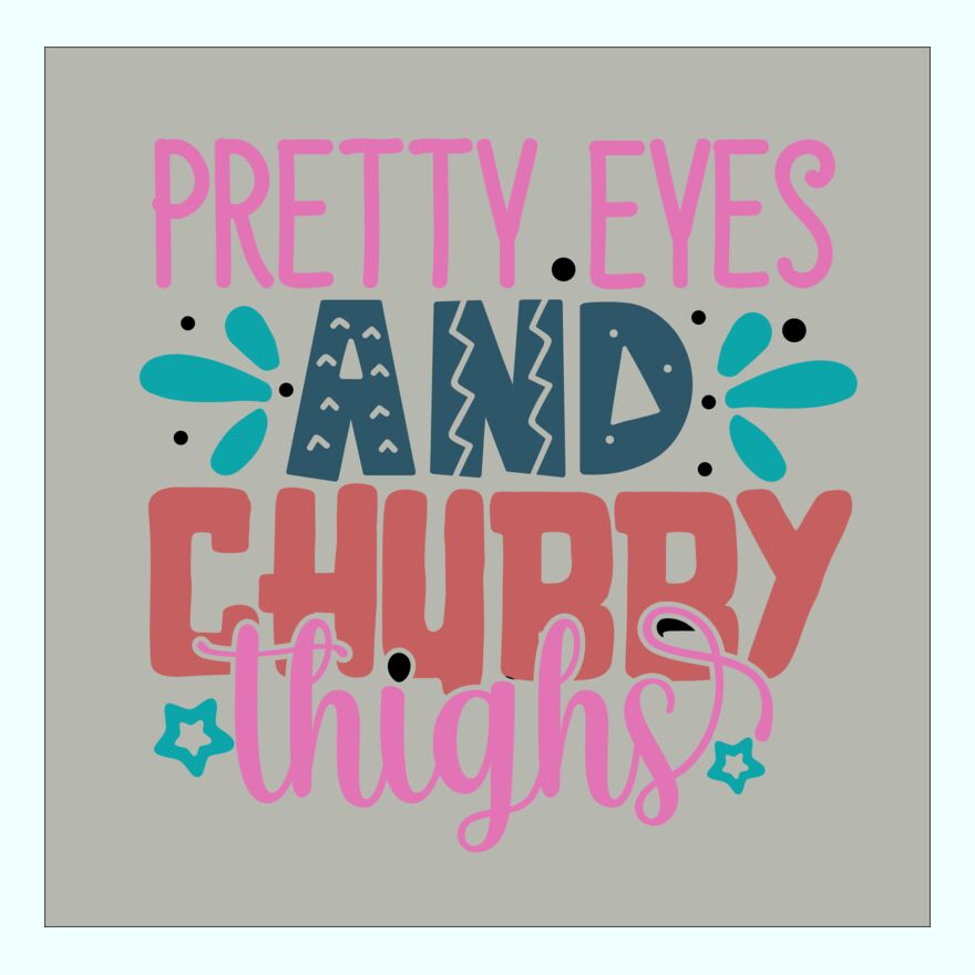 PRETTY EYES AND CHUBBY THIGHS Thumbnail