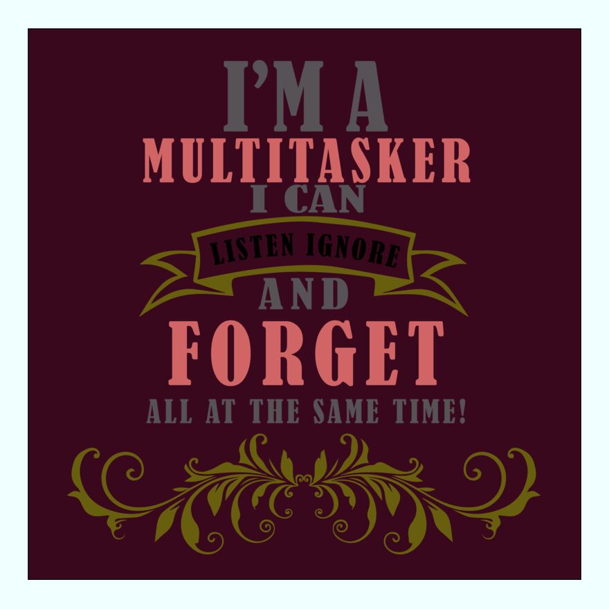 I'M A MULTITASKER Thumbnail