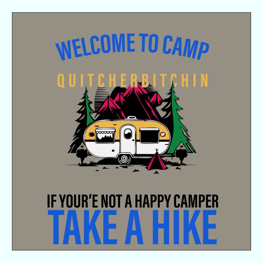 WELCOME TO CAMP - QUITE BITCHIN Thumbnail