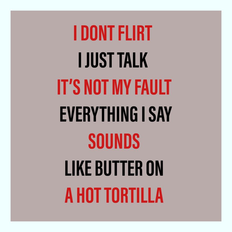 I DON'T FLIRT - I JUST TALK Thumbnail