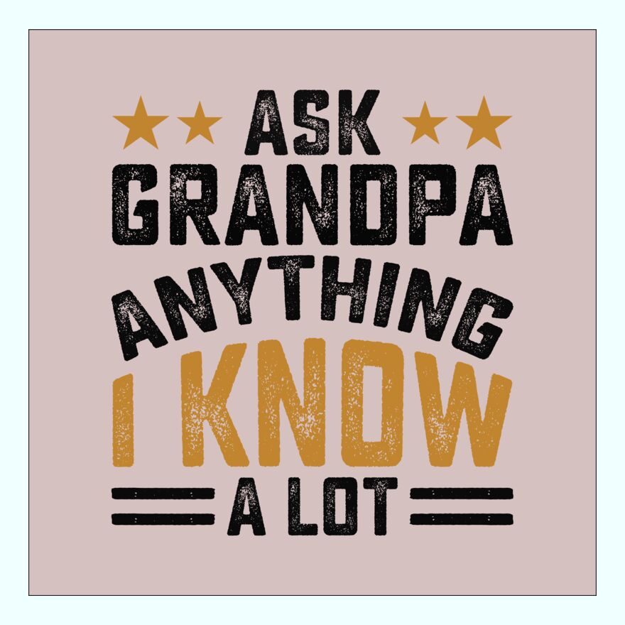 ASK GRANDPA ANYTHING - I KNOW ALOT Thumbnail