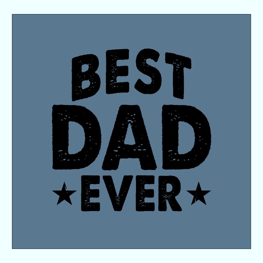 BEST DAD EVER Thumbnail