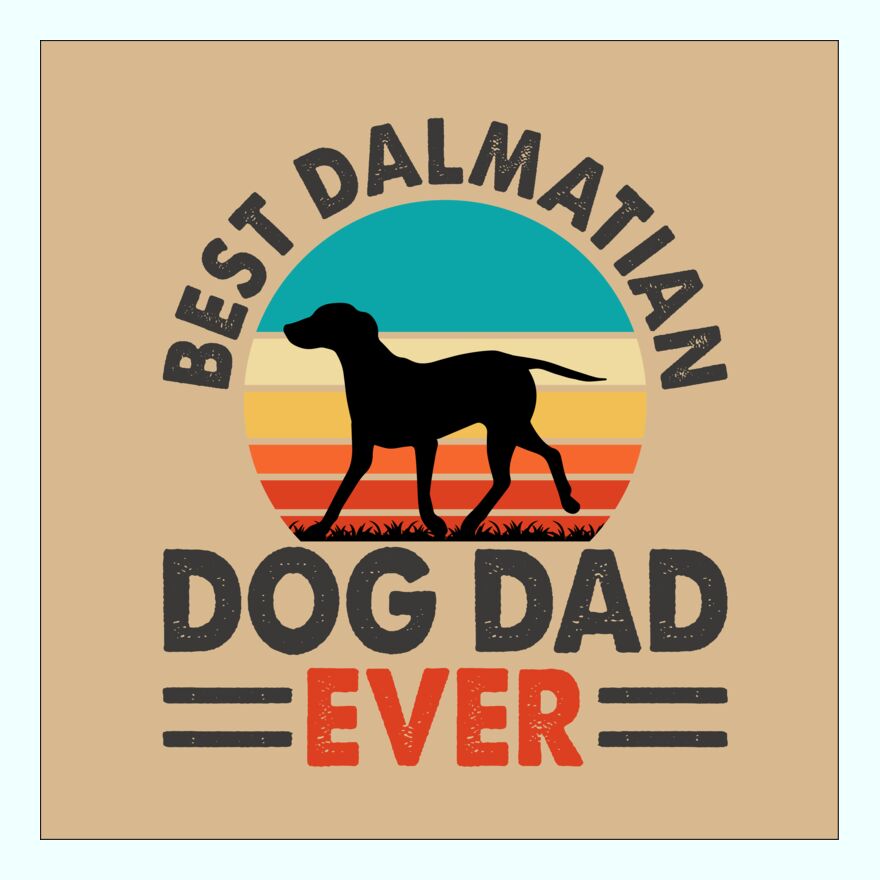 BEST DALMATIAN DOG DAD EVER Thumbnail