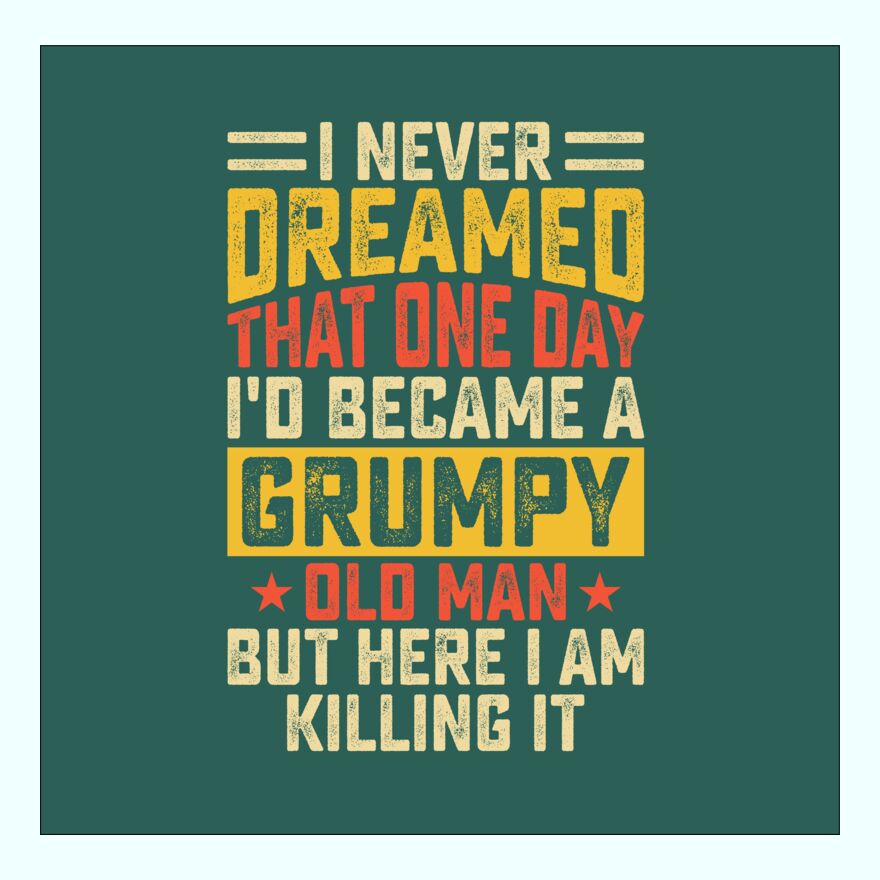 I NEVER DREAM ONE DAAY I WOULD BE GRUMPY Thumbnail