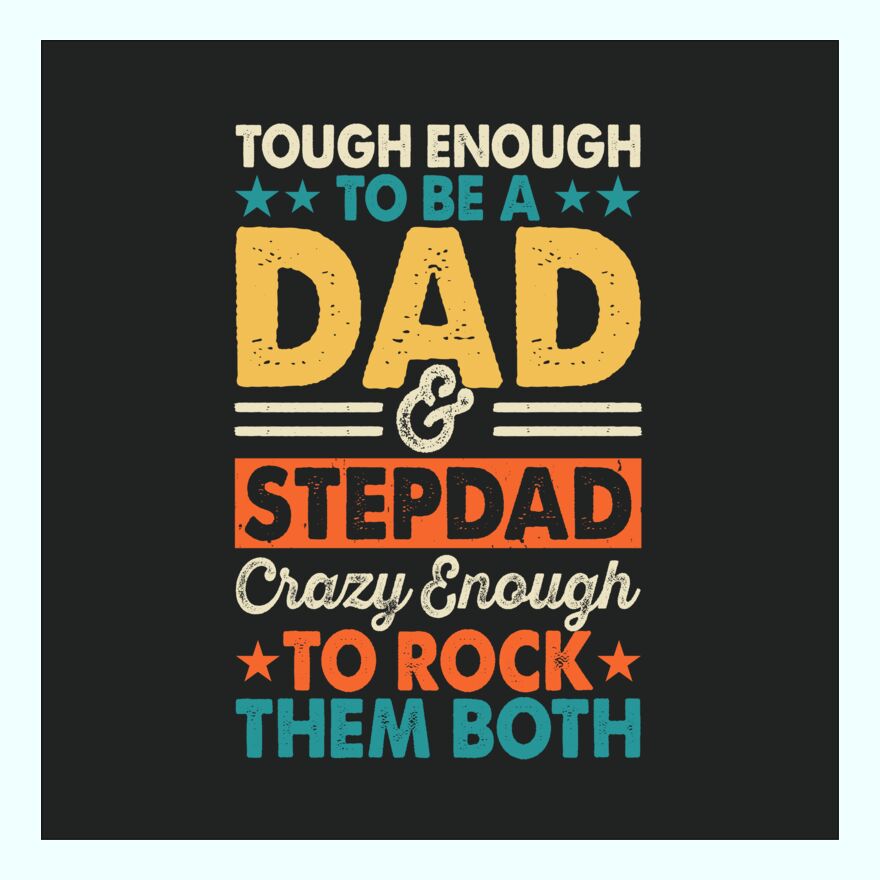 TOUGH ENOUGH TO BE DAD & STEPDAD Thumbnail