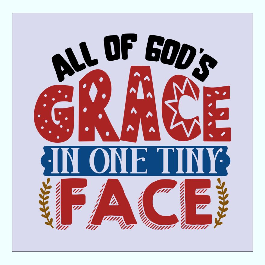 ALL OF GOD'S GRACE - IN ONE TINY FACE Thumbnail