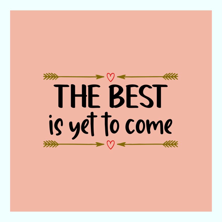 THE BEST IS YET TO COME Thumbnail